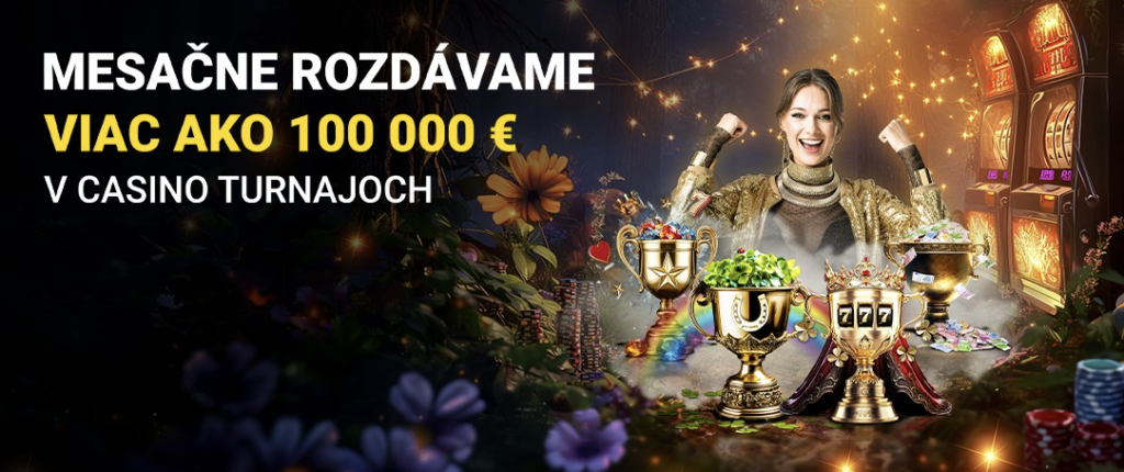 mesačné turnaje o 100 000 vo Fortuna Casino