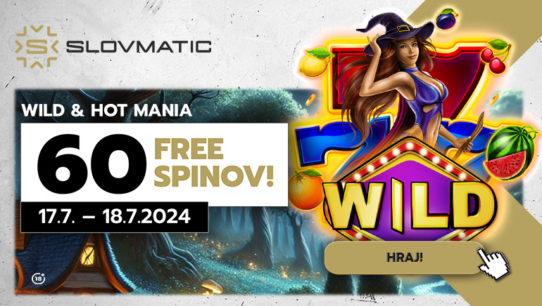 Wild & Hot Mania akcia v Slovmatic Casino