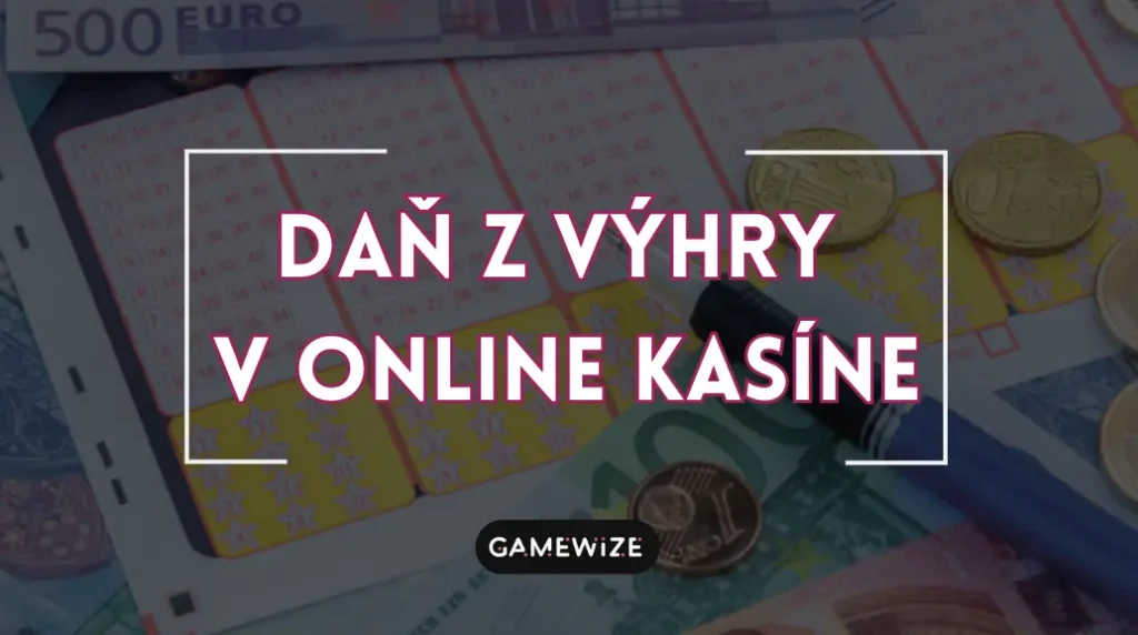 daň z výhry v online casine