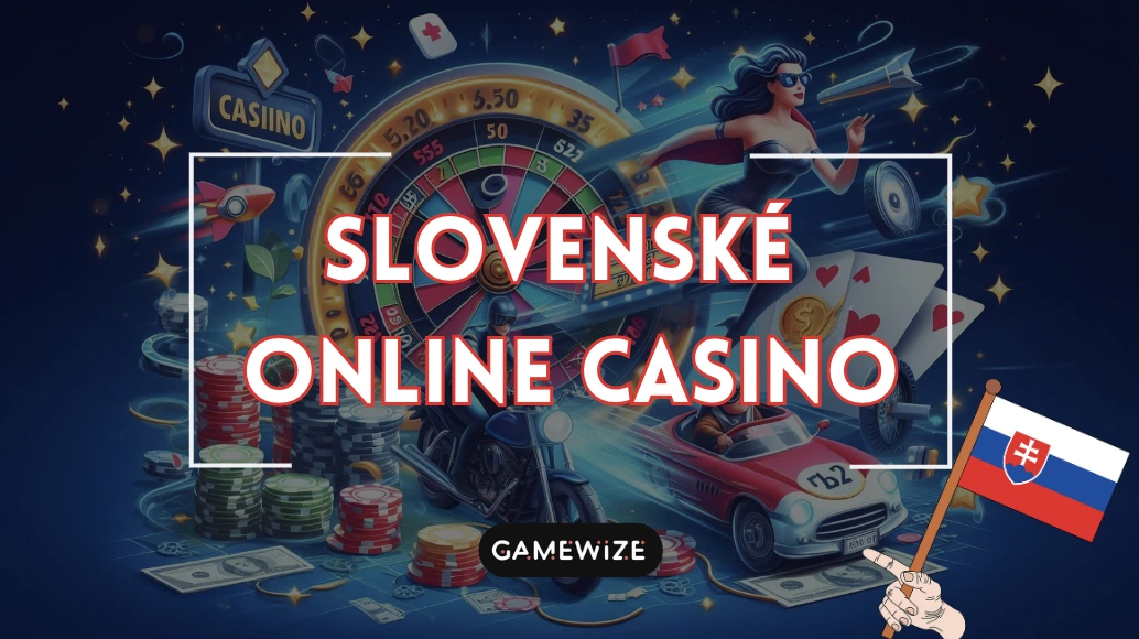 slovenské online casino - ten najlepší výber na trhu