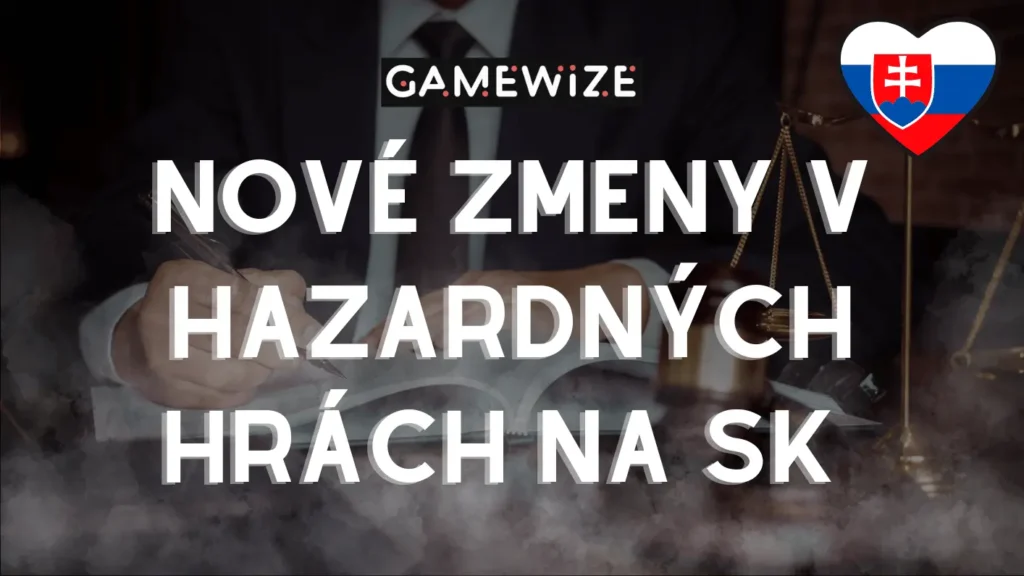 Nové Zmeny v Hazardných Hrách na Slovensku 2024 - GameWize SK