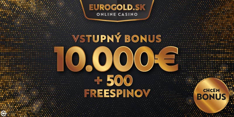 Eurold Casino vstupný bonus 10 000 eur a 500 FS