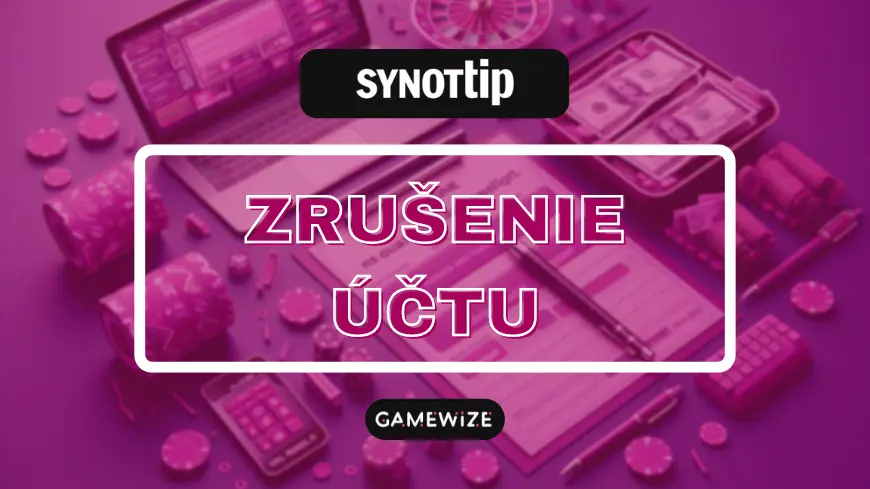 synottip zrušenie účtu v kasíne