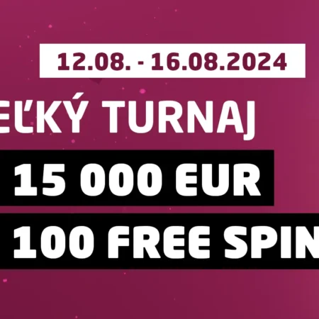 Veľký Letný Turnaj o 15 000€ a 100 FS!