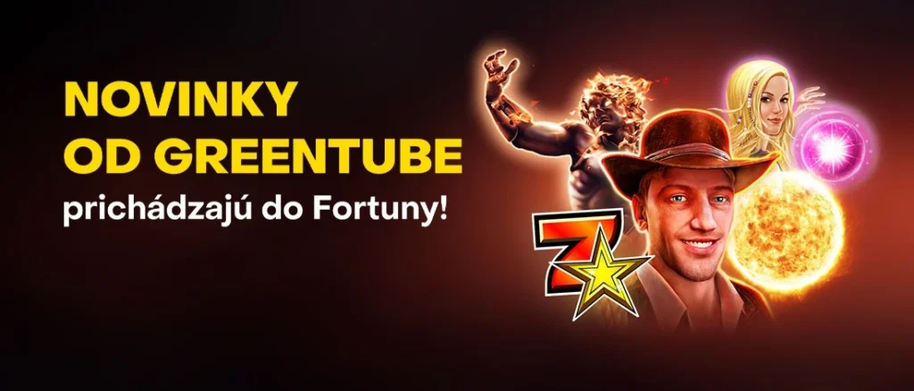 Greentube novinky vo Fortuna Casino