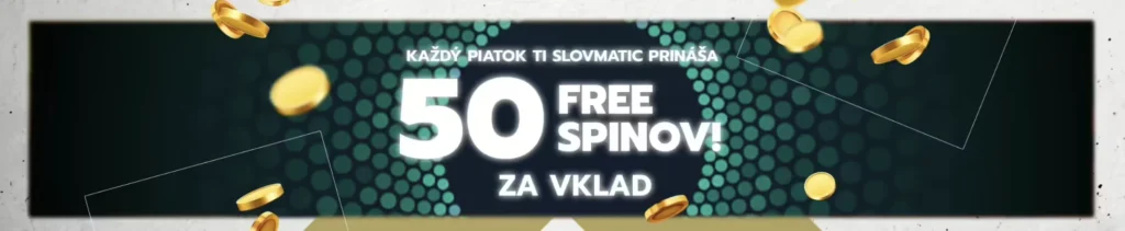 Free spiny dnes v Slovmatic Casino - 50 free spinov každý piatok