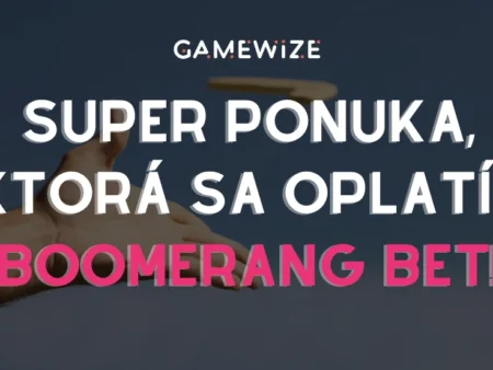 Super Ponuka v Boomerang Kasíne – Oplatí sa!