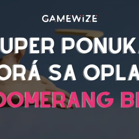 Super Ponuka v Boomerang Kasíne – Oplatí sa!