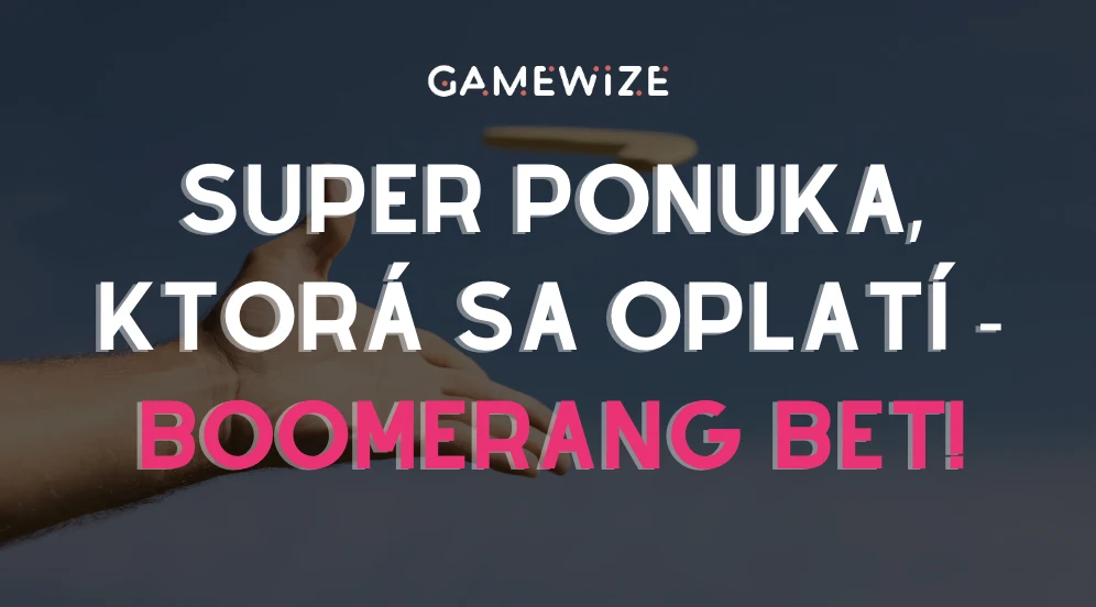 Super ponuka v Boomerang Bet