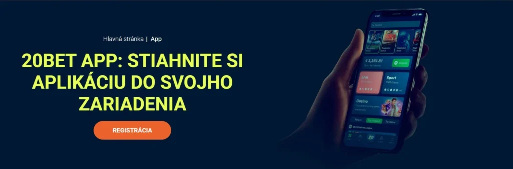 20Bet Casino mobilná aplikácia