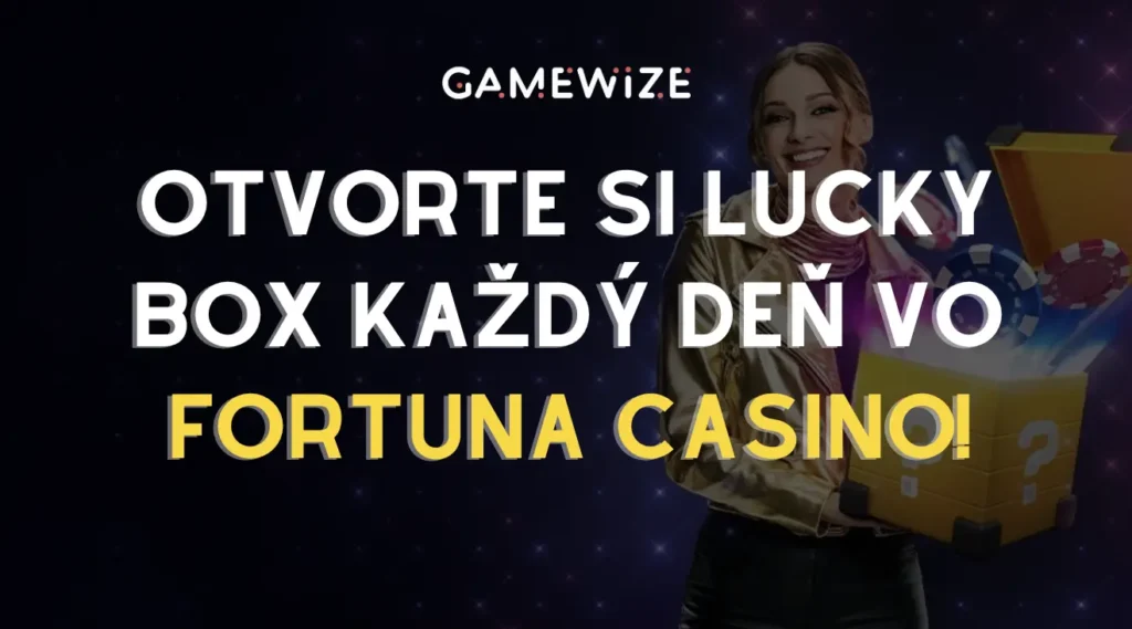 Lucky Box vo Fortuna Casino