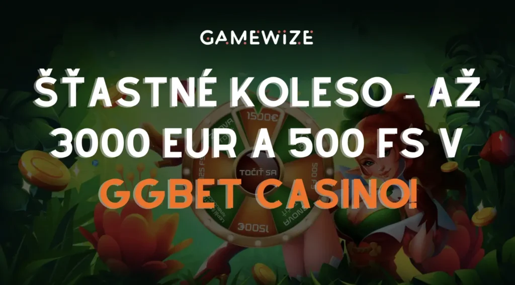 Roztočte šťastné koleso v GGBet Casino a vyhrajte 3000€ či 500 free spinov!