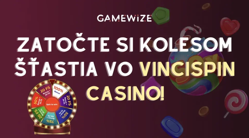 VinciSpin koleso šťastia: Roztočte ho a vyhrávajte fantastické bonusy!