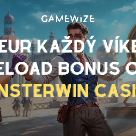 700 EUR každý víkend – Reload bonus od MonsterWin Casino!