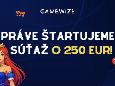 🎉 Práve štartujeme: Súťaž o 250 € od GameWize.sk je TU!