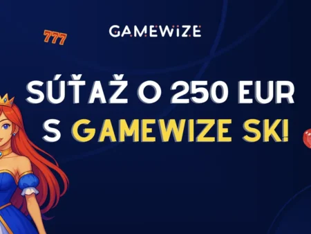 💸 Veľká súťaž s GameWize SK: Vyhraj 250 € alebo získaj milé prekvapenie! 🎁