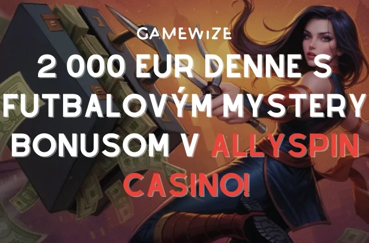 Futbal + ruleta = 2 000 EUR – Objavte futbalový Mystery Bonus v AllySpin Casino!