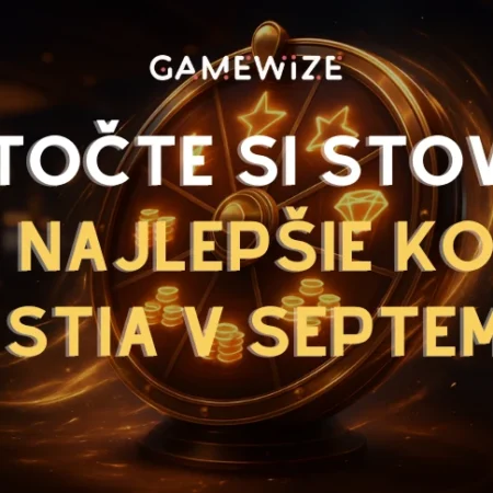 🎡 Vytočte si stovky € – Najlepšie kolesá šťastia v septembri!