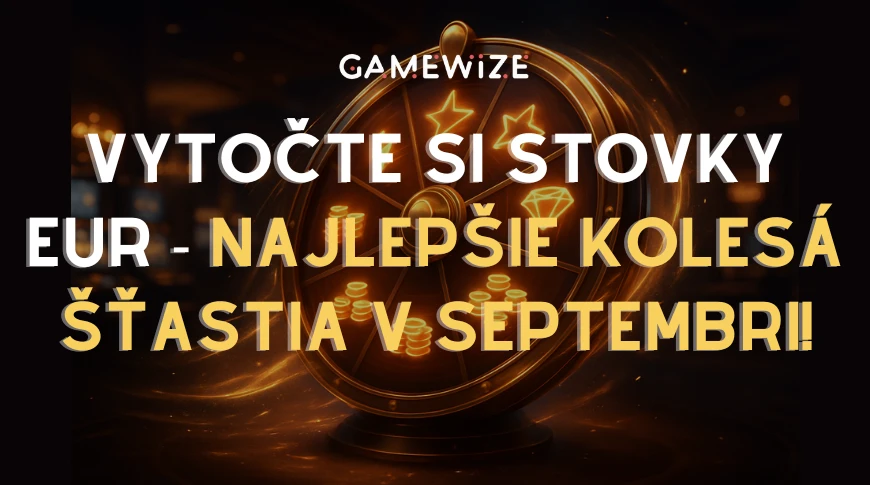 najlepšie kolesá šťastia v septembri featured image