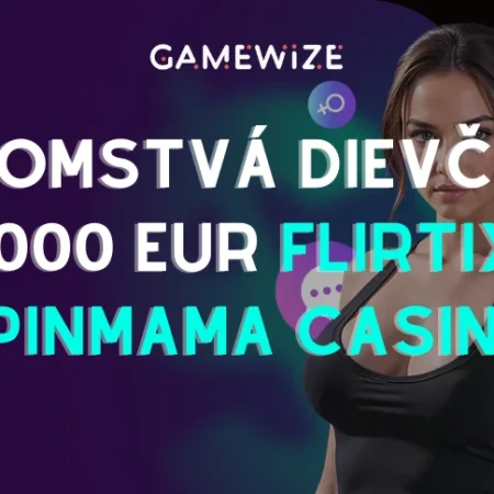 🫦 Flirtix v Spinmama Casino – odhaľte tajomstvá dievčat a vyhrajte až 10 000 €!