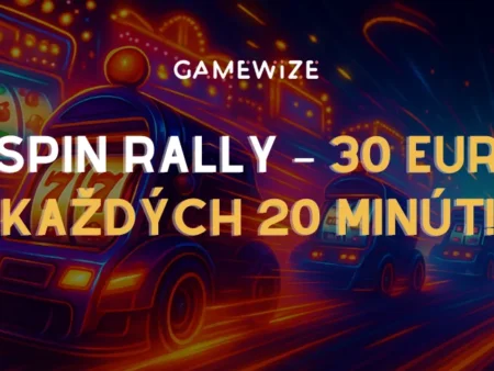 🏁 Spin Rally – 30 EUR každých 20 minút!