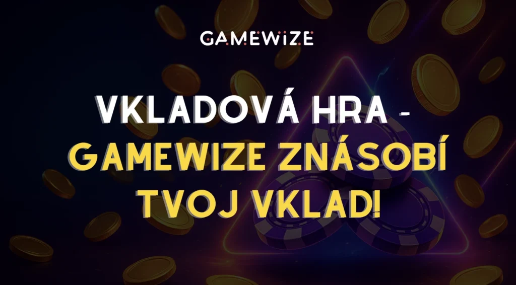 Vkladová hra: znásobíme tvoje vklady (prvých 5 vyhráva!)