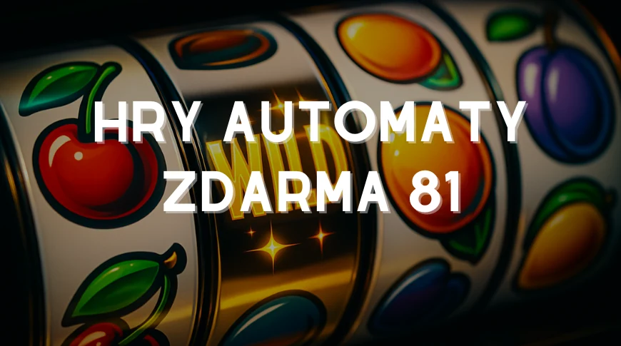 hry automaty zdarma 81 featured image