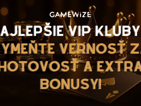 👑 3 Najlepšie VIP kluby –  Vymeňte vernosť za hotovosť a extra bonusy!