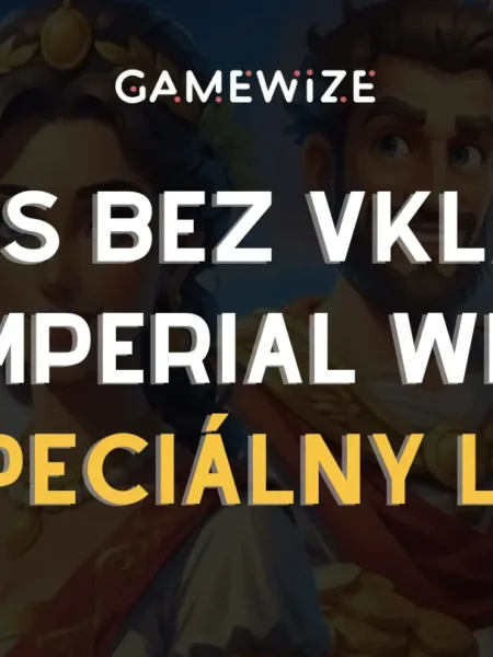 🎰 Imperial Wins Casino: 44 Free Spinov Bez Vkladu – stačí kliknúť na náš špeciálny link!