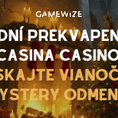 🎁 31 DNÍ PREKVAPENÍ V CASINA CASINO: Získajte Vianočné mystery odmeny!
