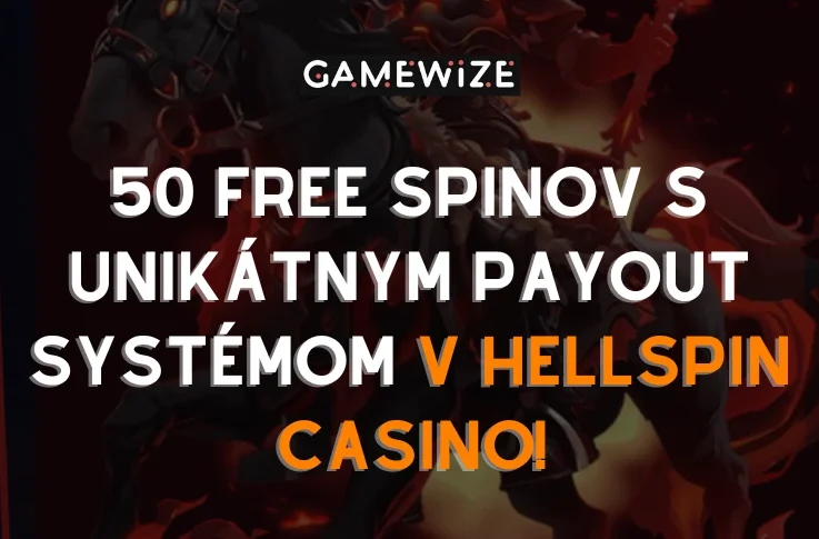 🎰 Získajte 50 free spinov bez vkladu v HellSpin Casino s revolučným systémom výplat!