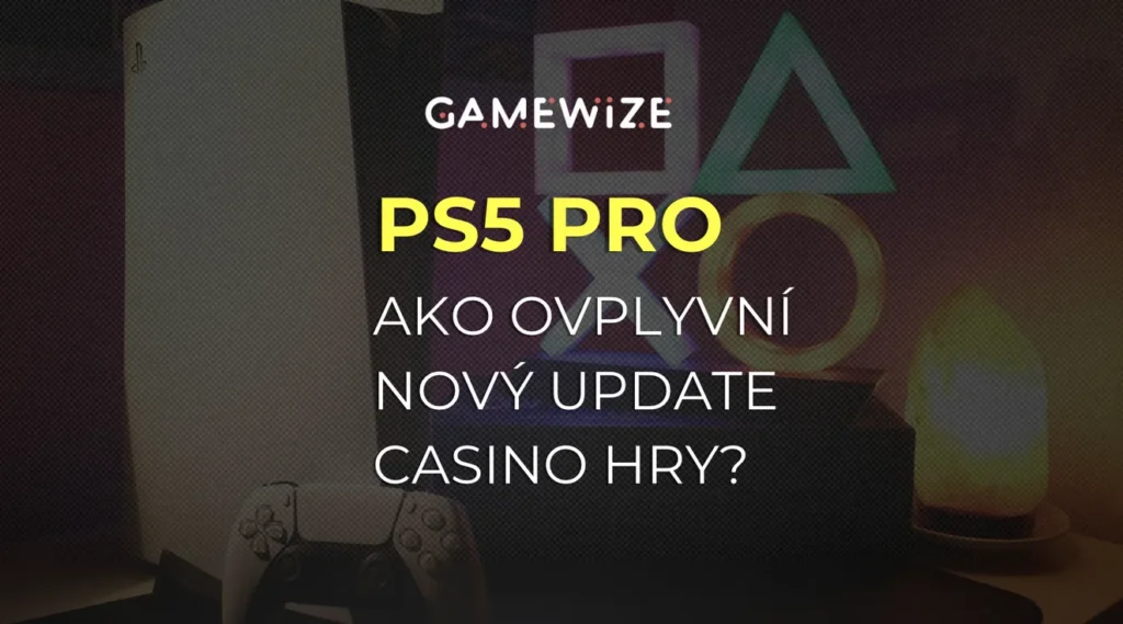 Nový PS5 Pro update mení casino hry