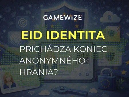 Digitálna identita v EÚ: Prichádza koniec anonymného hrania online?
