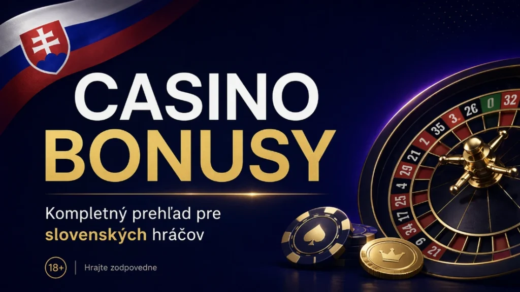 casino bonusy na slovensku - podrobný prehľad