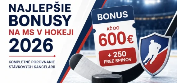 Najlepšie bonusy na MS v hokeji 2026 — kompletné porovnanie stávkových kancelárií