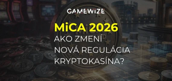 MiCA regulácia kryptomien 2026: čo sa mení od 1. júla pre hráčov online kasín